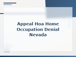 How to Appeal an Hoa Home Occupation Denial in Nevada